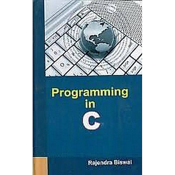 Programming In C, Rajendra Biswal
