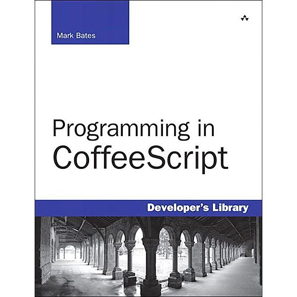 Programming in CoffeeScript, Mark Bates