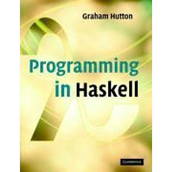 Programming in Haskell, Graham Hutton