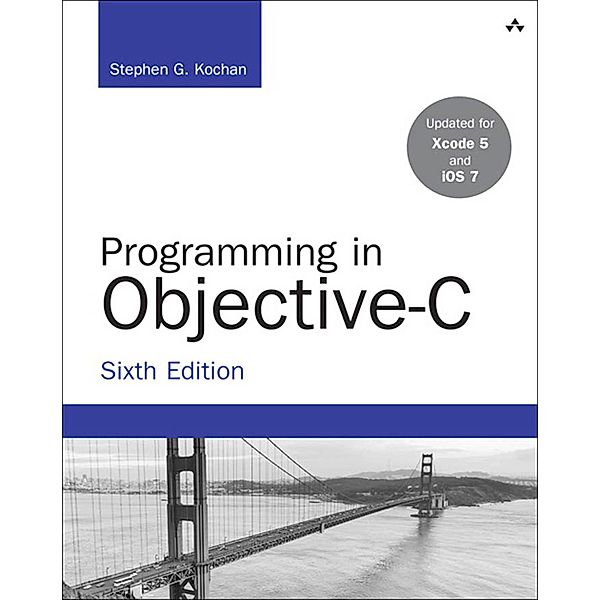 Programming in Objective-C / Developer's Library, Kochan Stephen G.