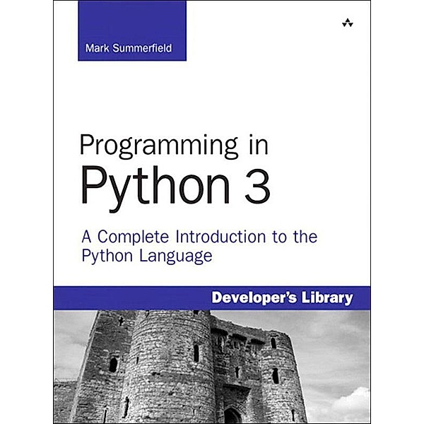 Programming in Python 3, Mark Summerfield