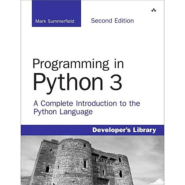Programming in Python 3, Mark Summerfield