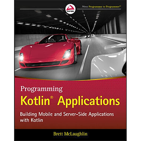 Programming Kotlin Applications, Brett McLaughlin