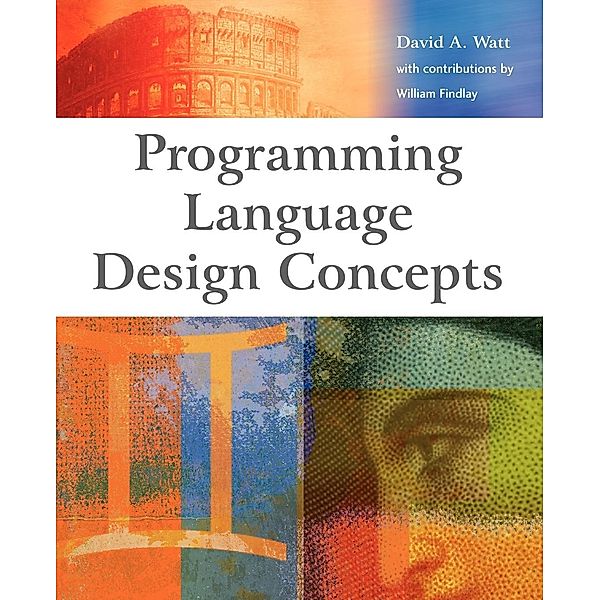 Programming Language Design Concepts, David A. Watt