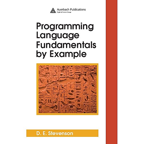 Programming Language Fundamentals by Example, D. E. Stevenson