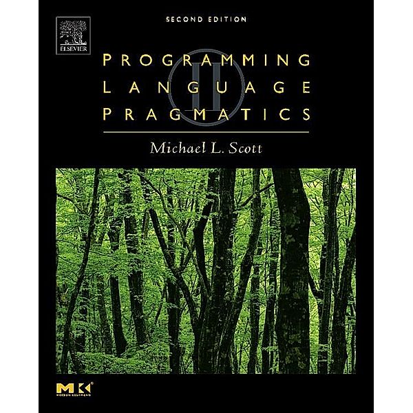 Programming Language Pragmatics, Michael Scott