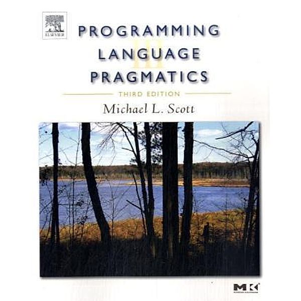 Programming Language Pragmatics, w. CD-ROM, Michael L. Scott