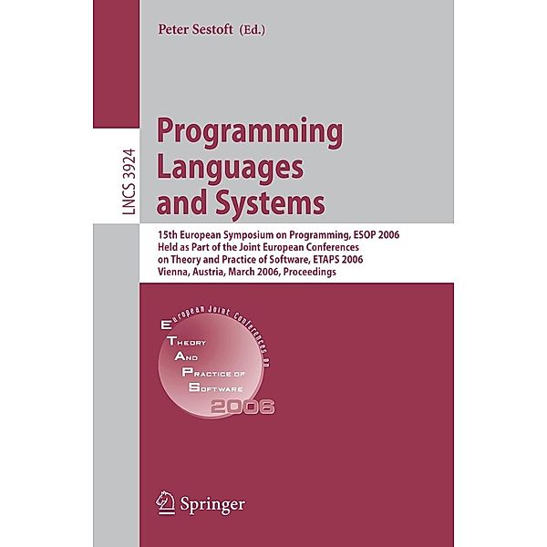 Programming Languages and Systems / Lecture Notes in Computer Science Bd.3924