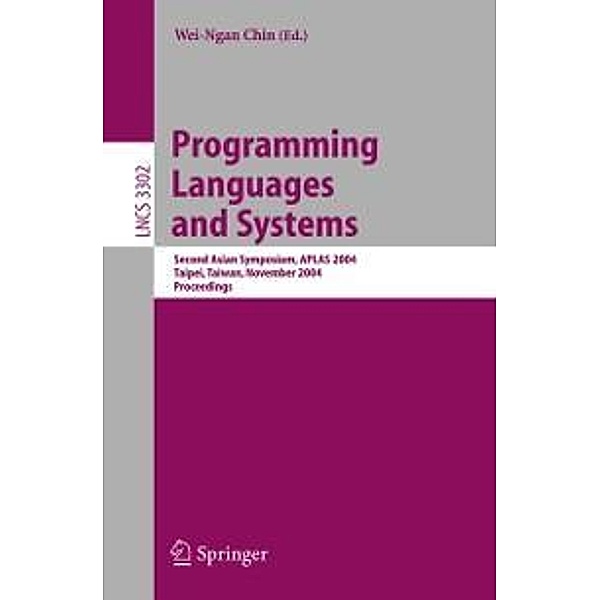 Programming Languages and Systems / Lecture Notes in Computer Science Bd.3302