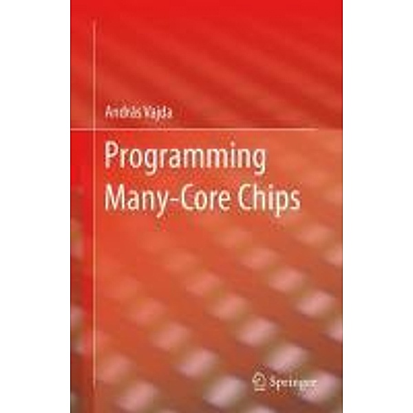 Programming Many-Core Chips, András Vajda
