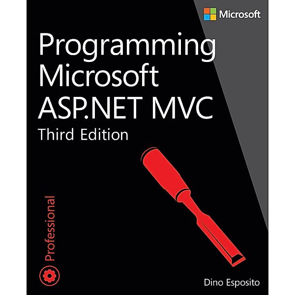 Programming Microsoft ASP.NET MVC / Developer Reference, Esposito Dino
