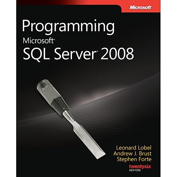 Programming Microsoft SQL Server 2012, Andrew Brust, Leonard Lobel