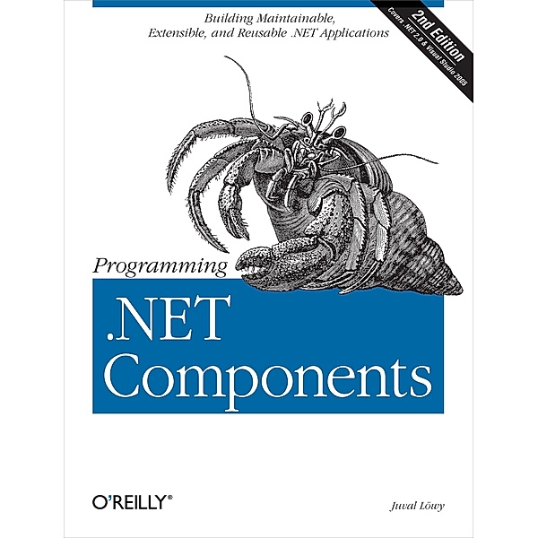 Programming .NET Components, Juval Lowy