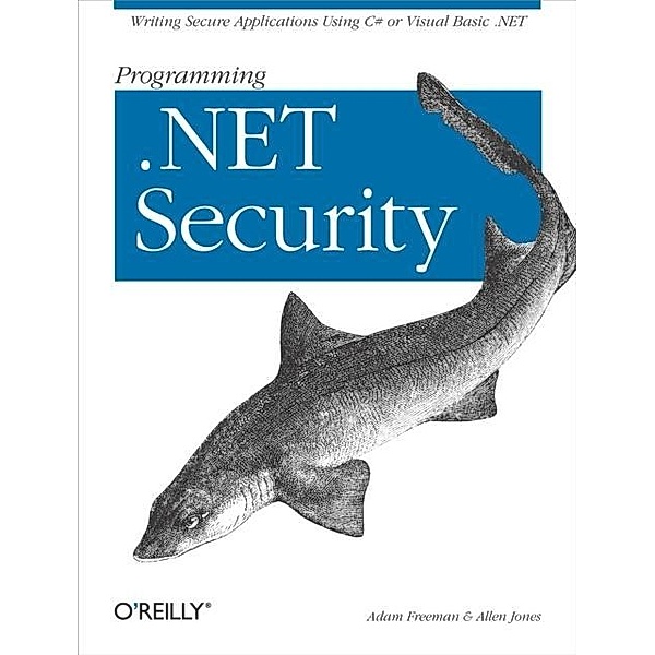 Programming .NET Security, Adam Freeman