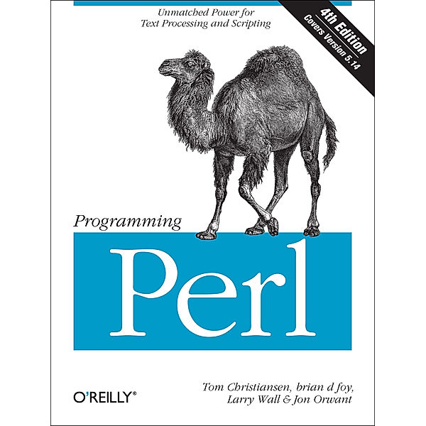 Programming Perl, Tom Christiansen, Larry Wall, Jon Orwant