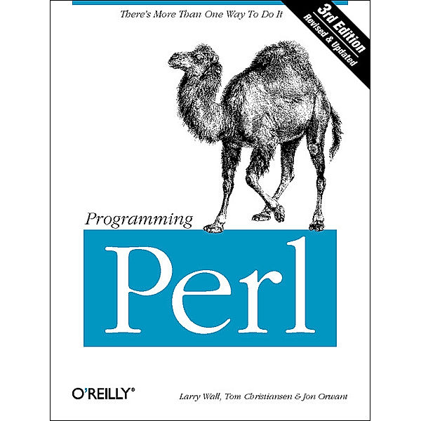 Programming Perl, Larry Wall, Tom Christiansen, Jon Orwant