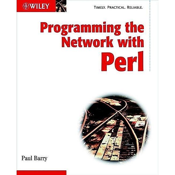 Programming the Network with Perl, Paul Barry