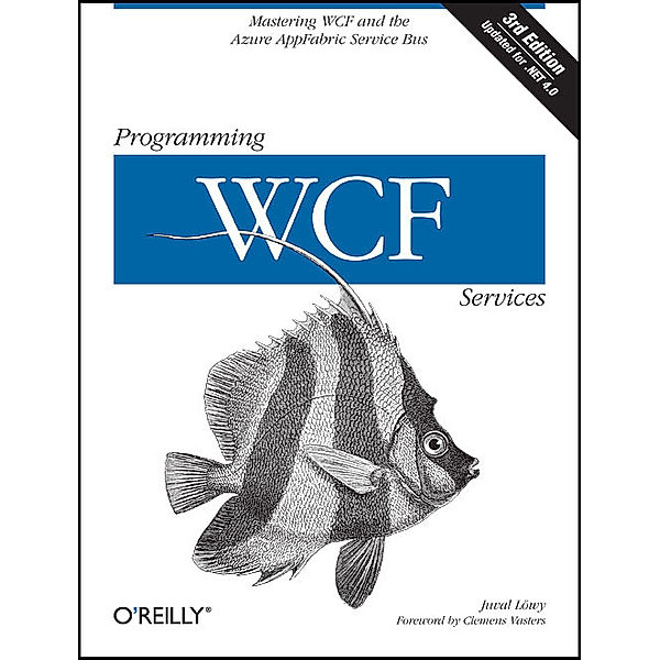 Programming WCF Services, Juval Löwy