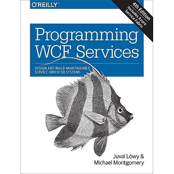 Programming WCF Services, Juval Lowy