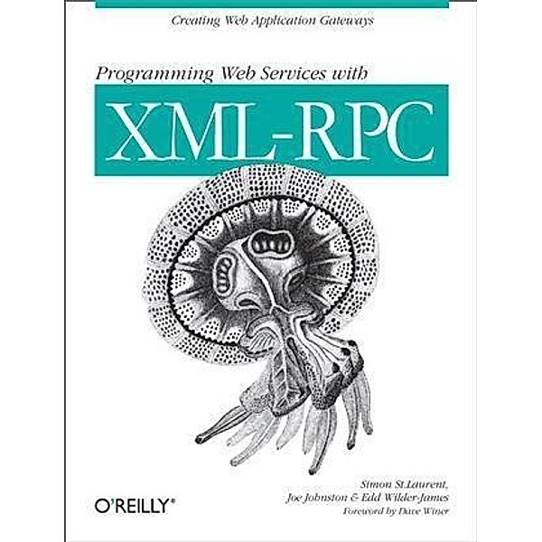 Programming Web Services with XML-RPC, Simon St. Laurent