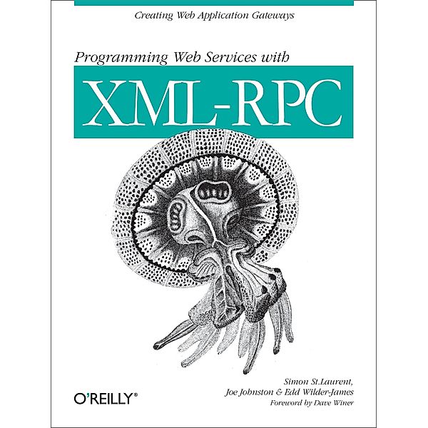 Programming Web Services with XML-RPC, Simon St. Laurent