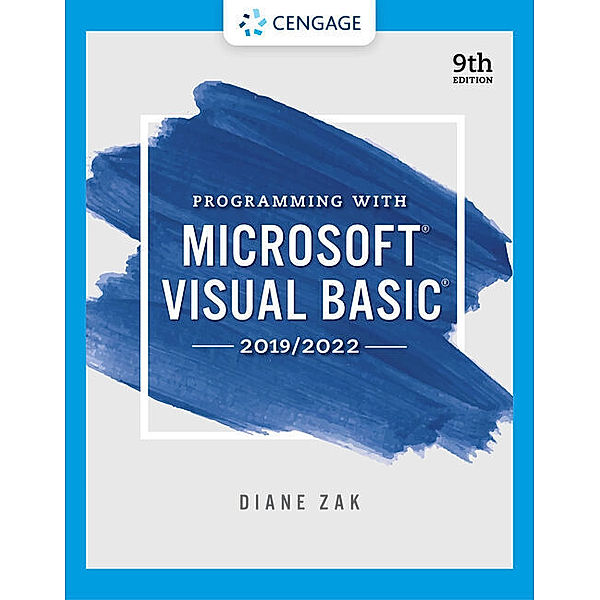 Programming With Microsoft Visual Basic 2019/2022, Diane Zak