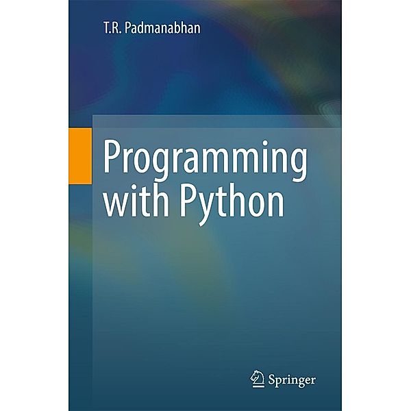Programming with Python, T R Padmanabhan