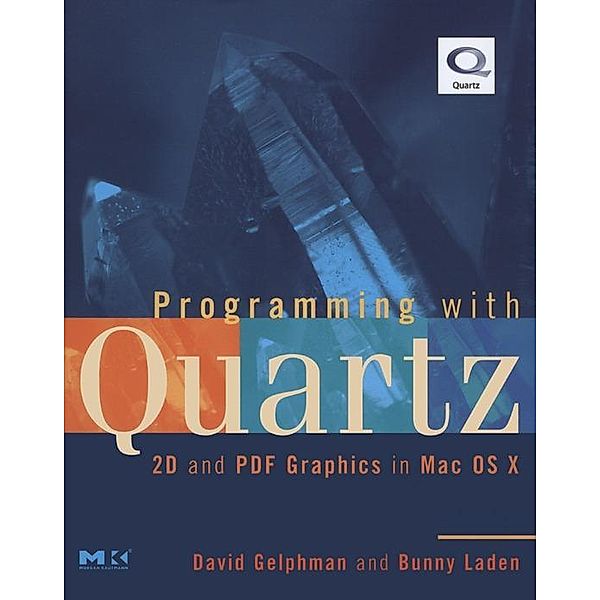 Programming with Quartz, David Gelphman, Bunny Laden