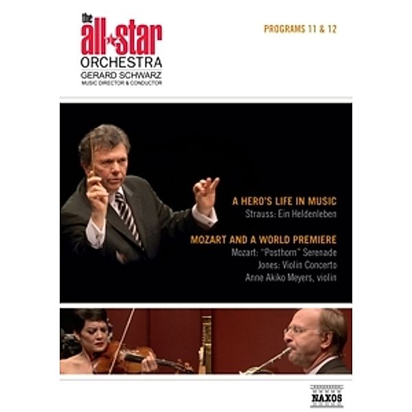 Programs 11 & 12: A Hero'S Life In Music, Gerard Schwarz, All Star Orchestra