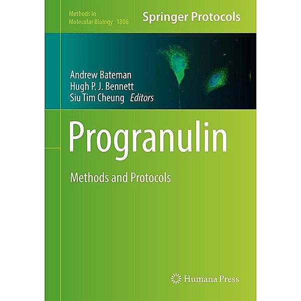 Progranulin / Methods in Molecular Biology Bd.1806