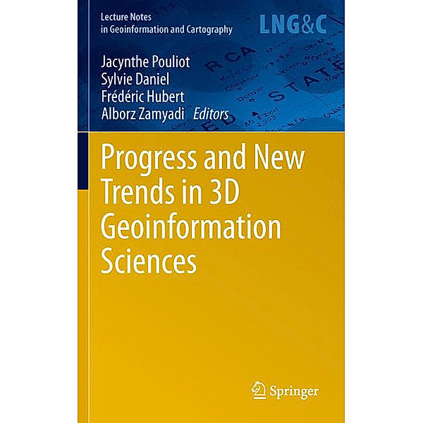 Progress and New Trends in 3D Geoinformation Sciences