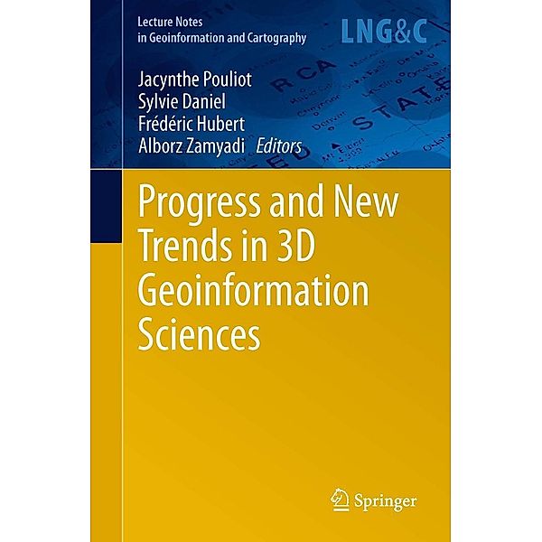 Progress and New Trends in 3D Geoinformation Sciences / Lecture Notes in Geoinformation and Cartography