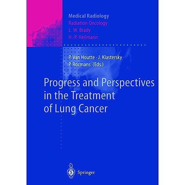 Progress and Perspective in the Treatment of Lung Cancer