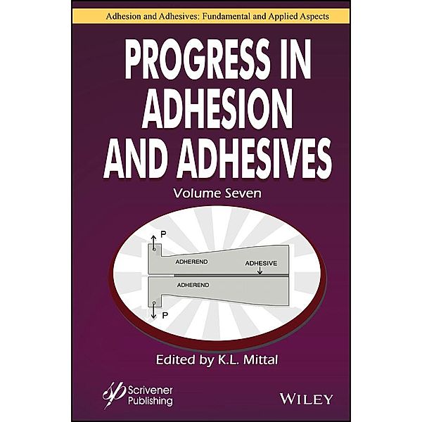 Progress in Adhesion and Adhesives, Volume 7