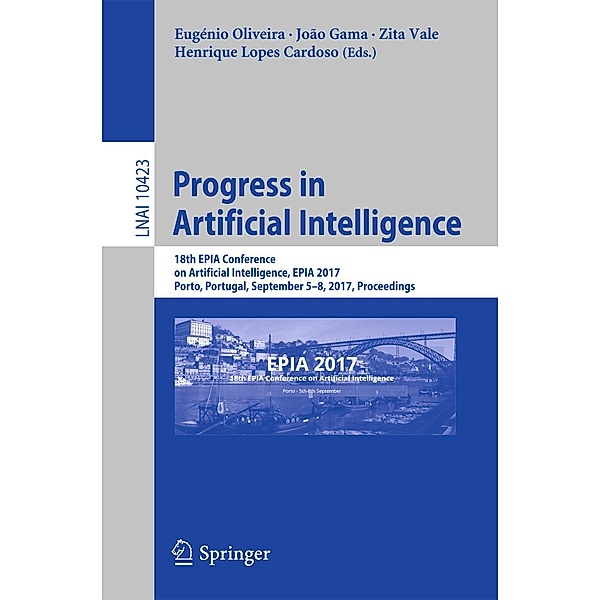 Progress in Artificial Intelligence / Lecture Notes in Computer Science Bd.10423