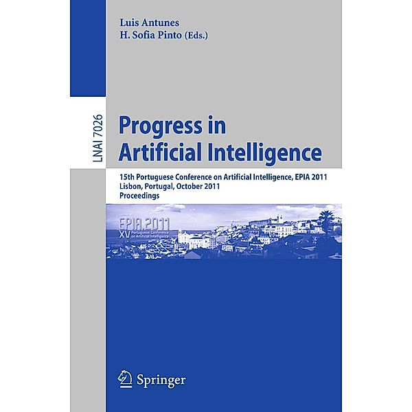 Progress in Artificial Intelligence / Lecture Notes in Computer Science Bd.7026