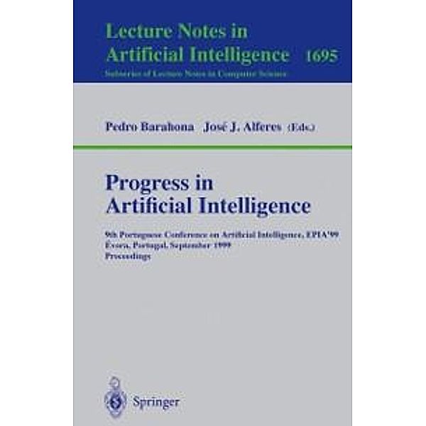 Progress in Artificial Intelligence / Lecture Notes in Computer Science Bd.1695