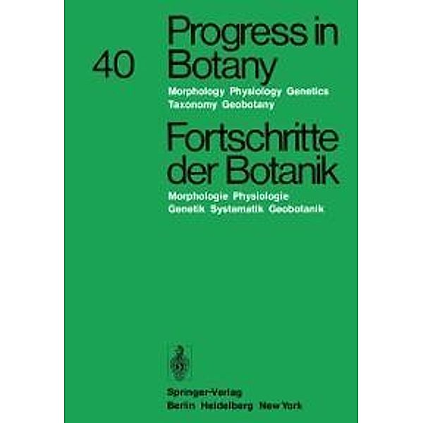 Progress in Botany/Fortschritte der Botanik / Progress in Botany Bd.40, Heinz Ellenberg, Karl Esser, Hermann Merxmüller, Eberhard Schnepf, Hubert Ziegler