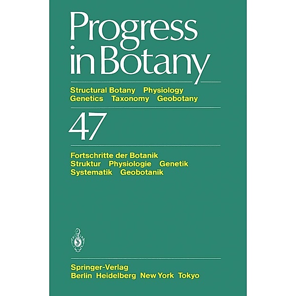Progress in Botany / Progress in Botany Bd.47, H. -Dietmar Behnke, Karl Esser, Klaus Kubitzki, Michael Runge, Hubert Ziegler