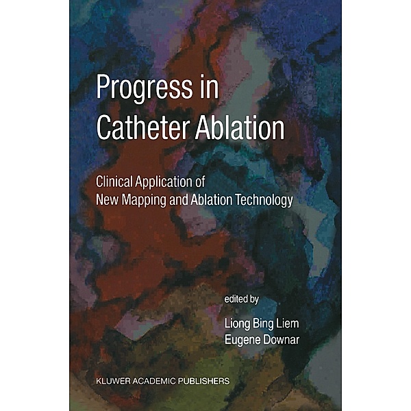 Progress in Catheter Ablation