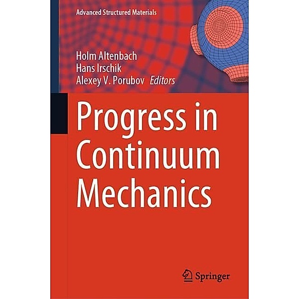 Progress in Continuum Mechanics