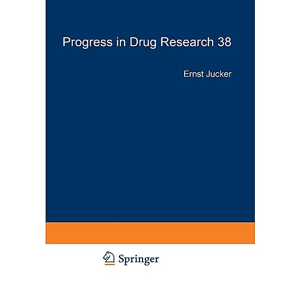 Progress in Drug Research / Fortschritte der Arzneimittelforschung / Progrès des recherches pharmaceutiques / Progress in Drug Research Bd.38, JUCKER