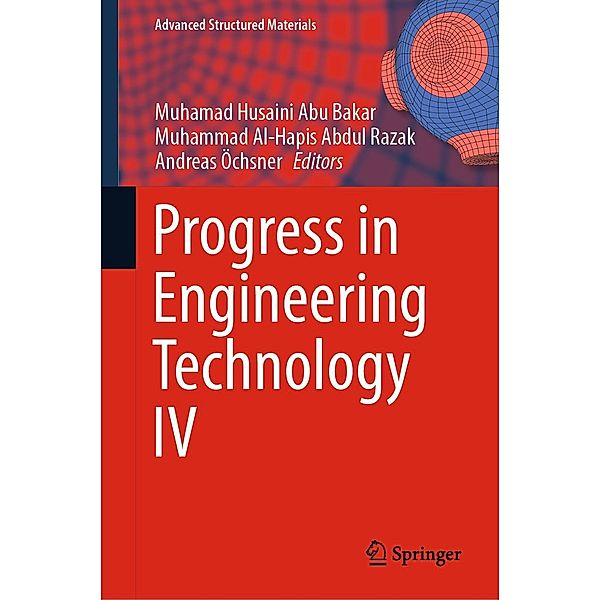 Progress in Engineering Technology IV / Advanced Structured Materials Bd.169
