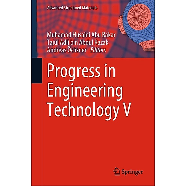 Progress in Engineering Technology V / Advanced Structured Materials Bd.183