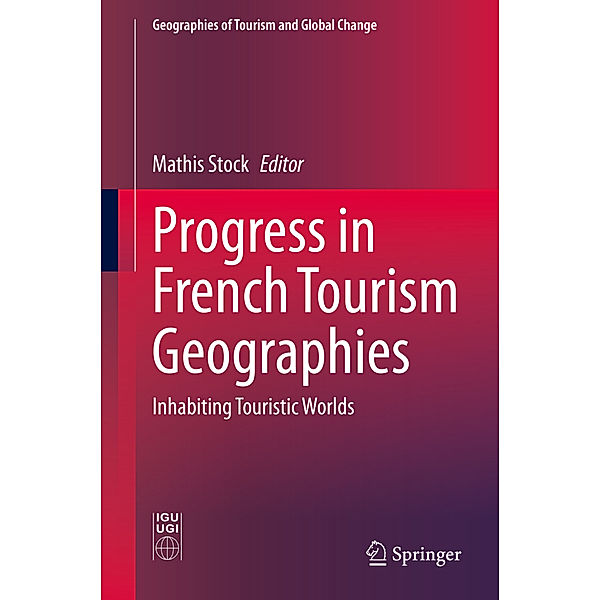 Progress in French Tourism Geographies