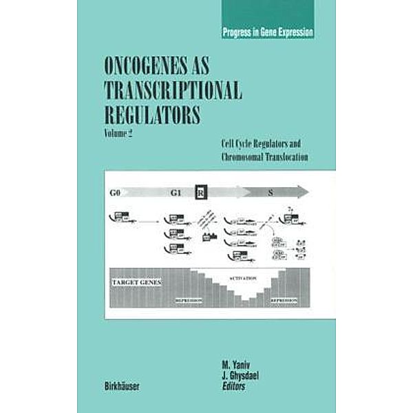 Progress in Gene Expression / Oncogenes as Transcriptional Regulators.Vol.2