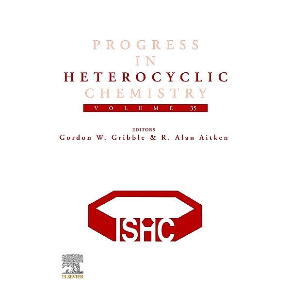 Progress in Heterocyclic Chemistry, Gordon Gribble, R Alan Aitken