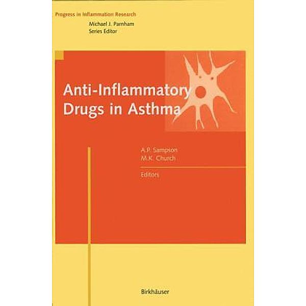 Progress in Inflammation Research / Anti-Inflammatory Drugs in Asthma