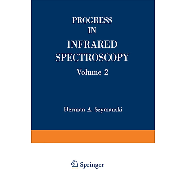 Progress in Infrared Spectroscopy, Herman A. Szymanski