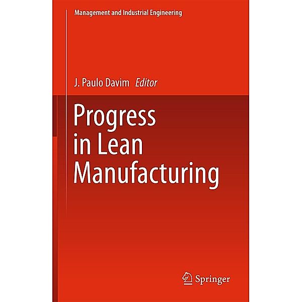 Progress in Lean Manufacturing / Management and Industrial Engineering